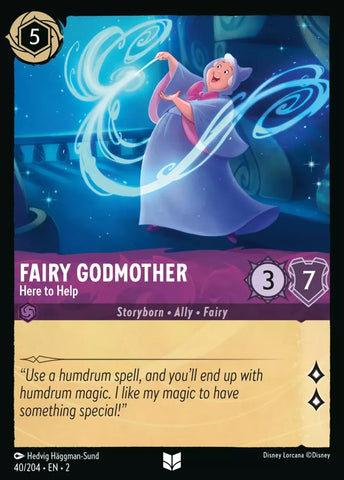 40/204 - Fairy Godmother, Here to Help - Uncommon Non-Foil