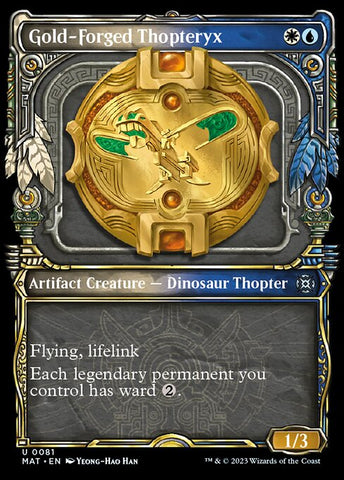 MAT-0081 - Gold-Forged Thopteryx - Showcase Non Foil Uncommon - NM