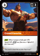 Crowd Favorite (UNL-102/219) [Riftbound: Unleashed]