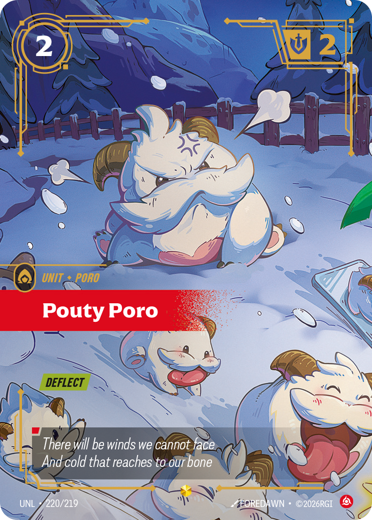 Pouty Poro (Overnumbered) (UNL-220a/219) [Riftbound: Unleashed]