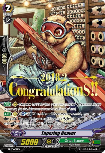 Tapering Beaver (Hot Stamped) (PR/0409EN) [Promo Cards]