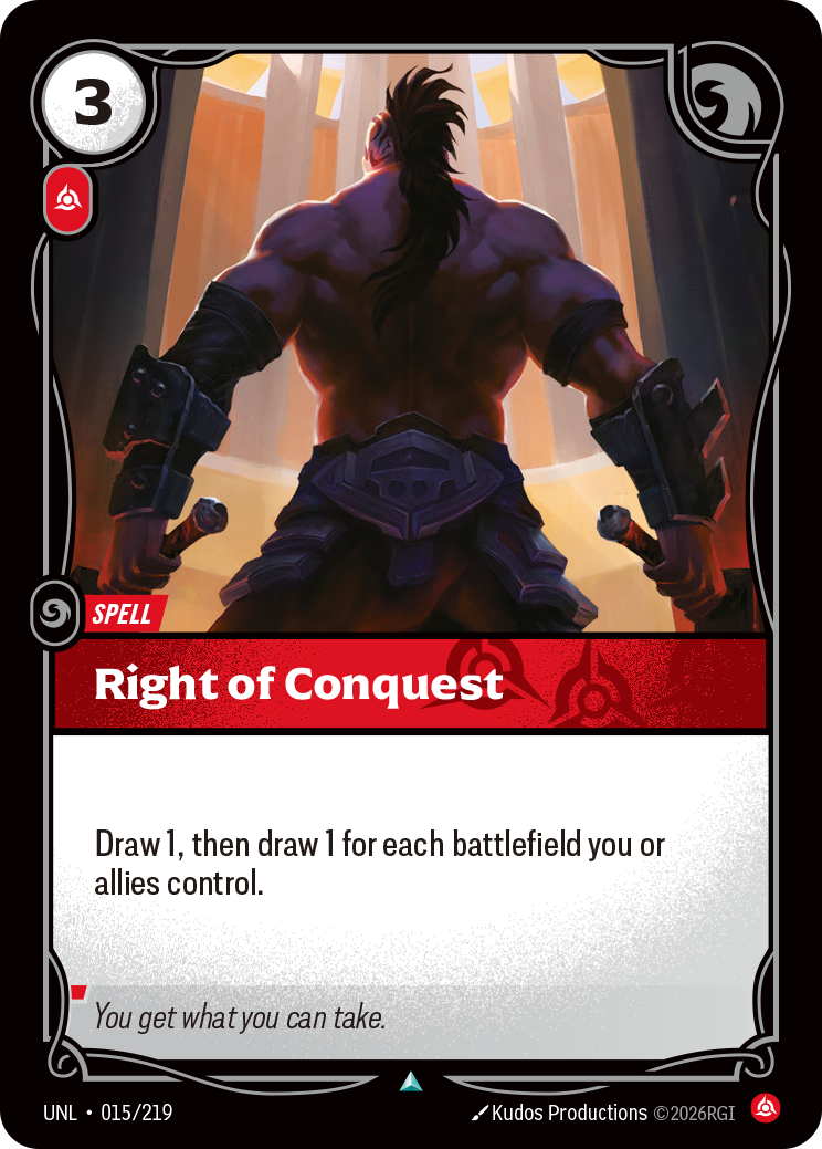 Right of Conquest (UNL-015/219) [Riftbound: Unleashed]