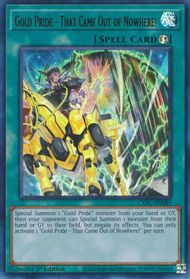CYAC-EN089 - Gold Pride - That Came Out of Nowhere! - Ultra Rare 1st Edition - NM