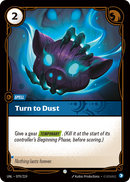 Turn to Dust (UNL-070/219) [Riftbound: Unleashed]
