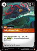 Wily Newtfish (UNL-108/219) [Riftbound: Unleashed]