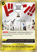 You're the One Who Should Disappear (Reprint) [Premium Booster -The Best- Vol. 2]