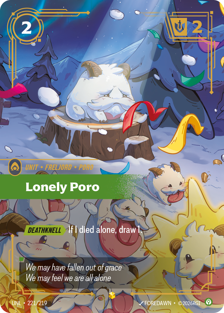 Lonely Poro (Overnumbered) (UNL-221a/219) [Riftbound: Unleashed]