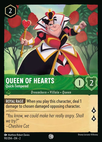 90/204 - Queen of Hearts, Quick-Tempered - Common Foil