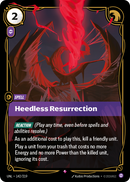 Heedless Resurrection (UNL-142/219) [Riftbound: Unleashed]