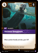 Vicious Snapjaws (UNL-129/219) [Riftbound: Unleashed]