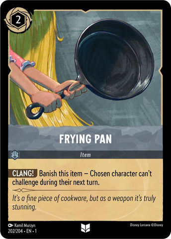 202/204 - Frying Pan - Uncommon Non-Foil
