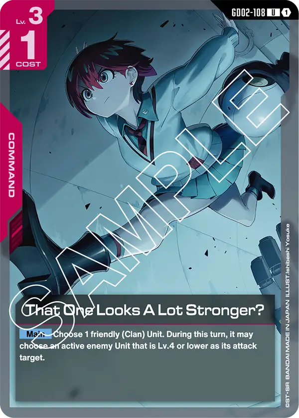 That One Looks A Lot Stronger? [GD02-108] (U)