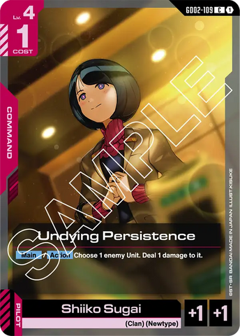Undying Persistence [GD02-109] (C)