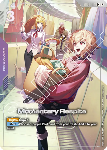 Momentary Respite [GD02-112] (R+)