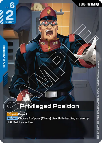 Privileged Position [GD03-102] (C)
