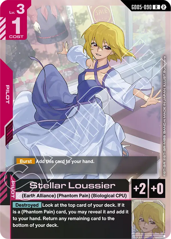 Stellar Loussier [GD05-090] (R)