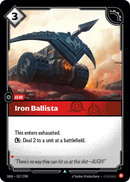 Iron Ballista (OGN-017/298) [Riftbound: Origins]