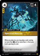 Spectral Matron (OGN-226/298) [Riftbound: Origins]