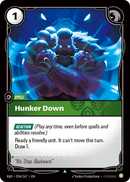 Hunker Down (RAD-034/167) [Riftbound: Radiance]
