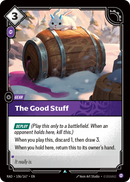 The Good Stuff (RAD-106/167) [Riftbound: Radiance]