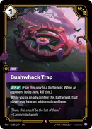 Bushwhack Trap (RAD-108/167) [Riftbound: Radiance]