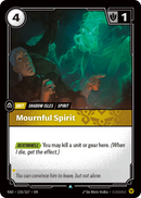 Mournful Spirit (RAD-126/167) [Riftbound: Radiance]