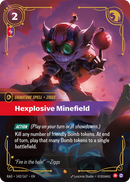 Hexplosive Minefield (RAD-142/167) [Riftbound: Radiance]