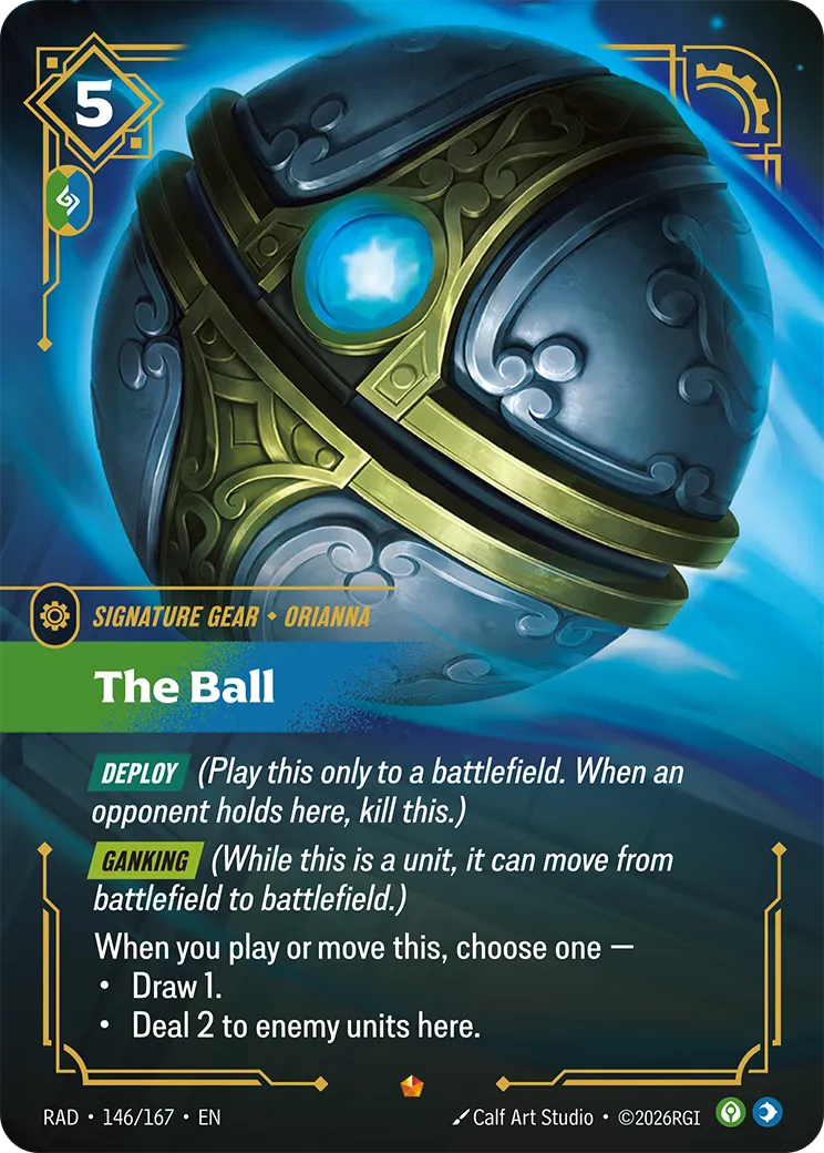 The Ball (RAD-146/167) [Riftbound: Radiance]