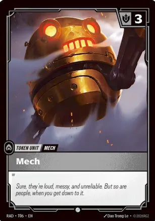 Mech (RAD-T06) [Riftbound: Radiance]