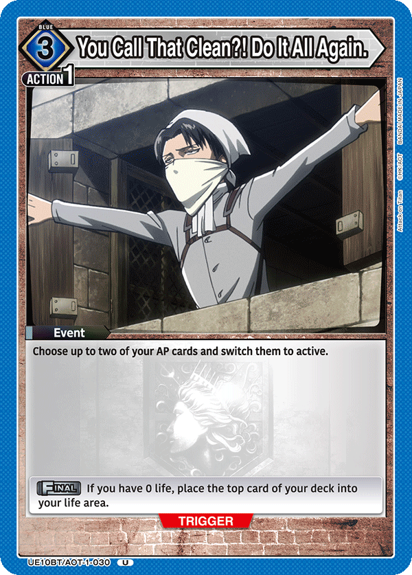 You Call That Clean?! Do It All Again. [UE10BT/AOT-1-030] (U)