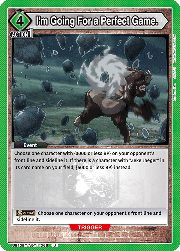 I'm Going For a Perfect Game. [UE10BT/AOT-1-066] (U)