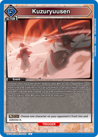 Kuzuryuusen [UE11BT/RNK-1-030] (U)