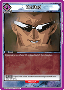 Not Bad [UE13BT/YYH-1-033] (U)