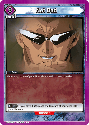 Not Bad [UE13BT/YYH-1-033] (U)
