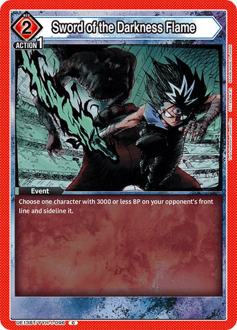 Sword of the Darkness Flame [UE13BT/YYH-1-096] (C)