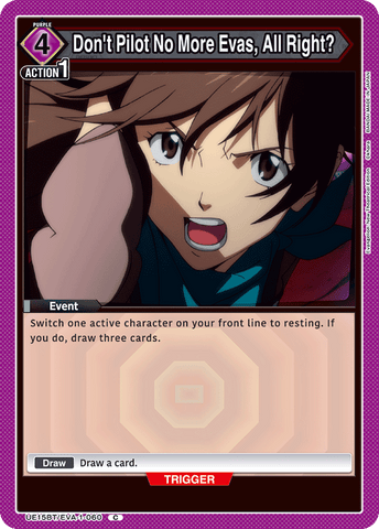 Don't Pilot No More Evas, All Right? [UE15BT/EVA-1-060] (C)