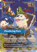 Plundering Poro (Overnumbered) (UNL-222a/219) [Riftbound: Unleashed]