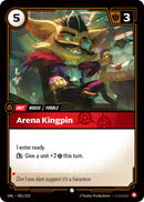 Arena Kingpin (UNL-001/219) [Riftbound: Unleashed]