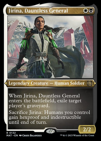 MAT-0132 - Jirina, Dauntless General - Etched Foil Rare - NM
