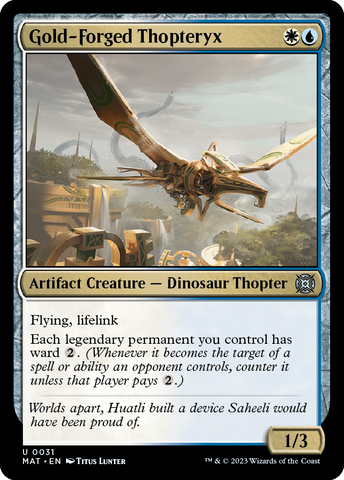 MAT-0031 - Gold-Forged Thopteryx - Non Foil Uncommon - NM