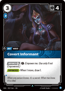 Covert Informant (VEN-057/166) [Riftbound: Vendetta]