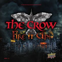 The Crow: Fire it Up! - Board Game