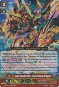 True Eradicator, Finish Blow Dragon (G-BT05/006EN) [Moonlit Dragonfang]