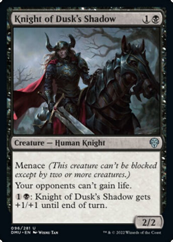 DMU-096 - Knight of Dusk's Shadow -  Non Foil - NM
