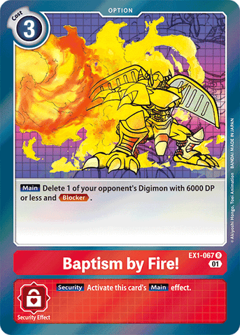 EX1-067 - Baptism by Fire! - R- NM