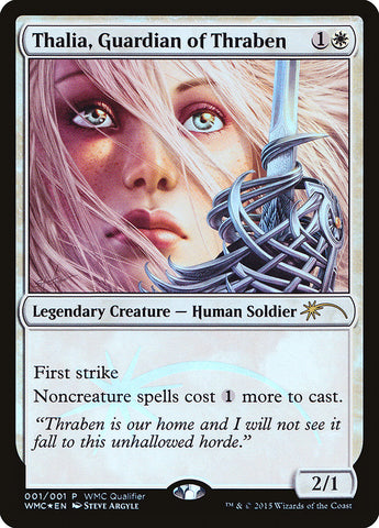WMC-001 - Thalia, Guardian of Thraben - Foil  - NM